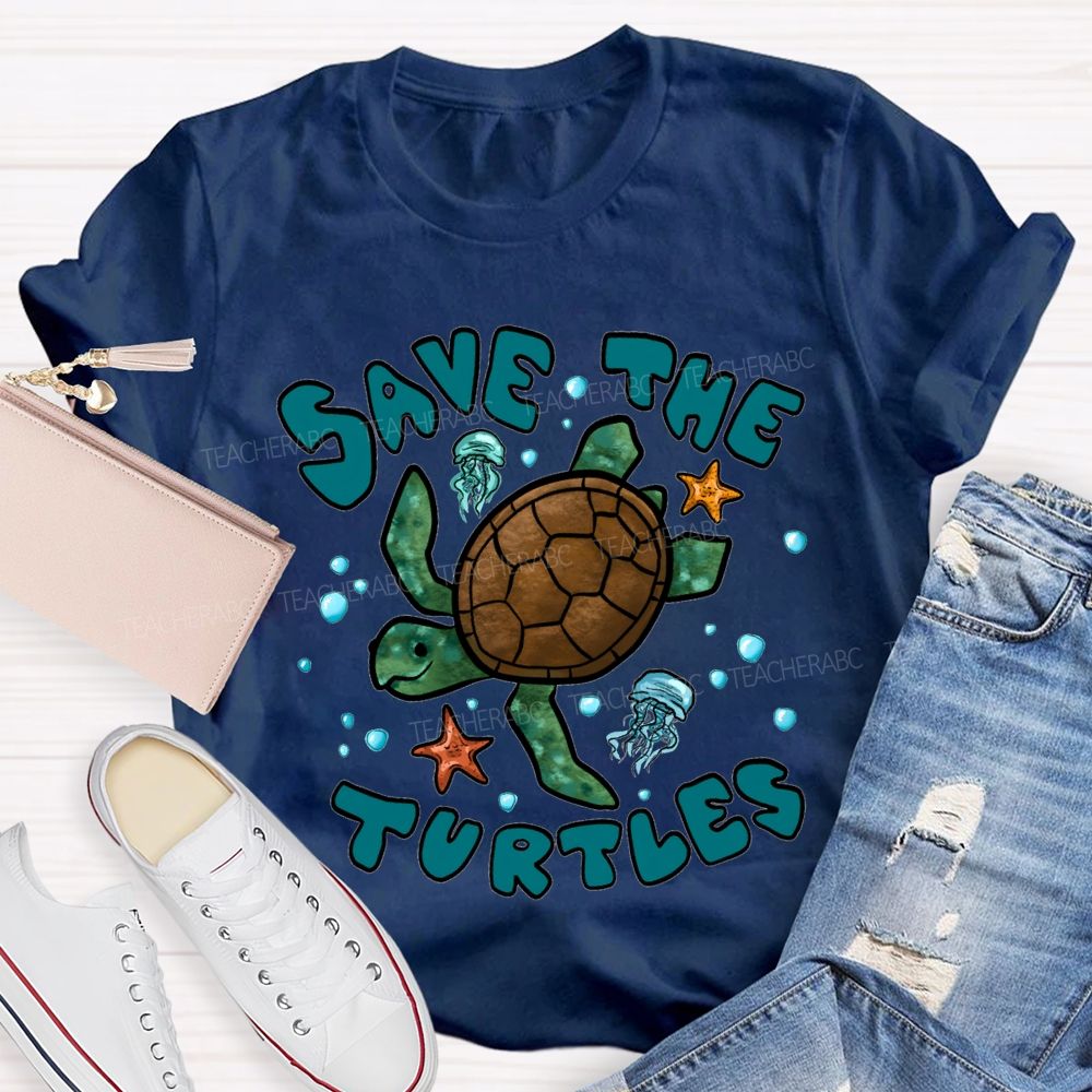Save The Turtles Protect Our Oceans Teacher T-shirt