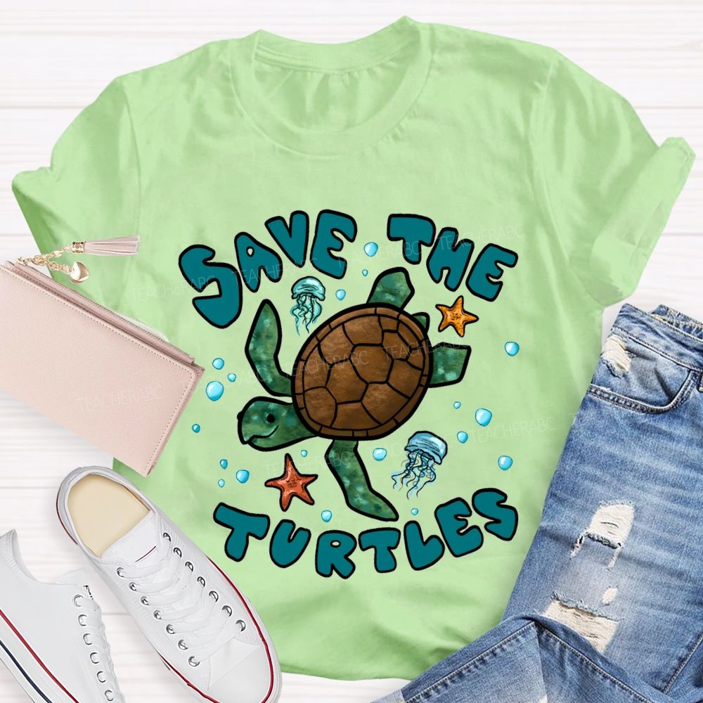 Save The Turtles Protect Our Oceans Teacher T-shirt