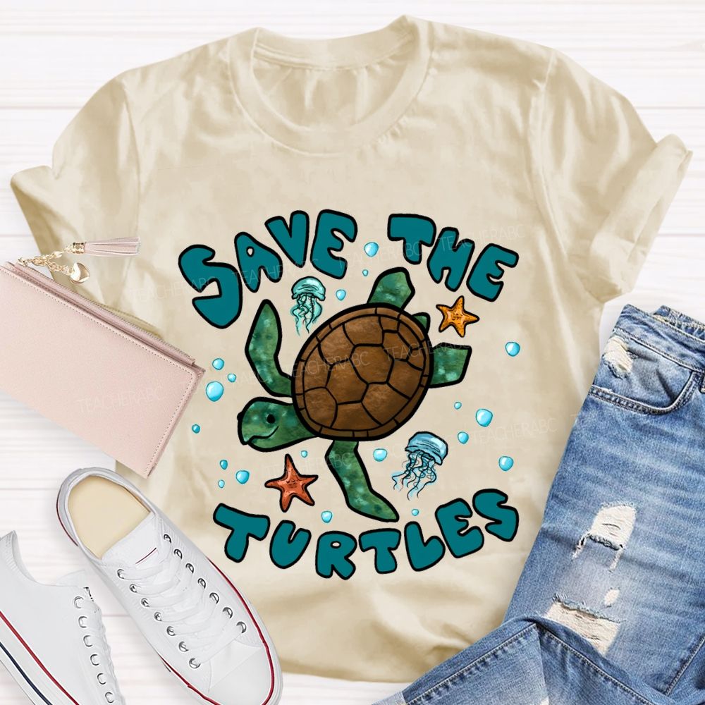 Save The Turtles Protect Our Oceans Teacher T-shirt
