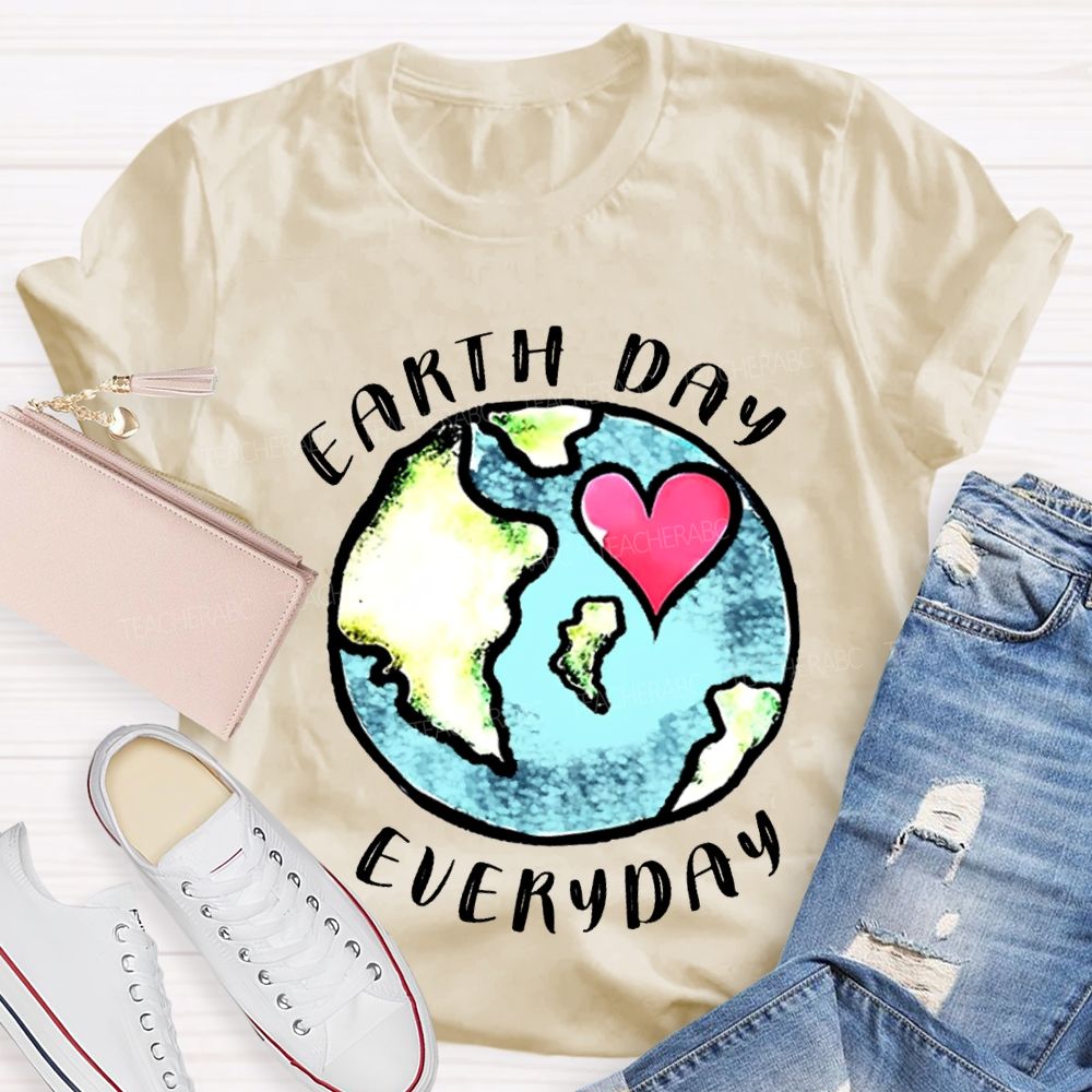 Earth Day Every Day Protect Our Earth Teacher T-shirt