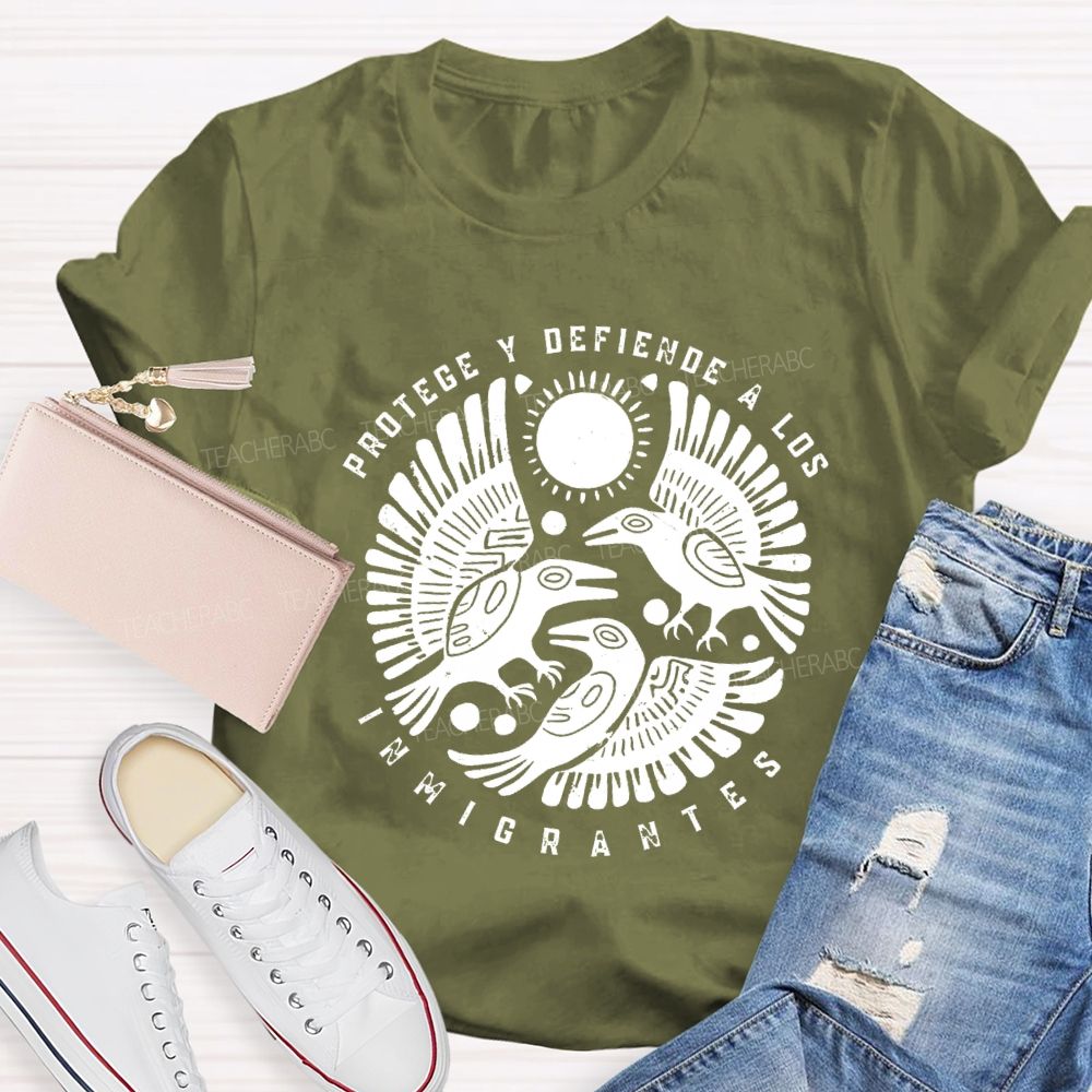 Protege Y Defiende A Los Inmigrantes T-shirt