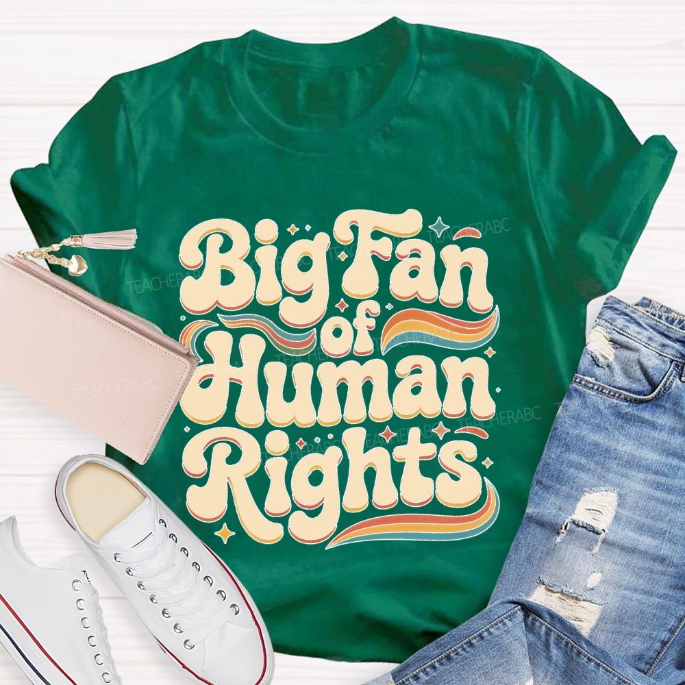 Big Fan Of Human Rights Colorful Stripes Teacher T-shirt