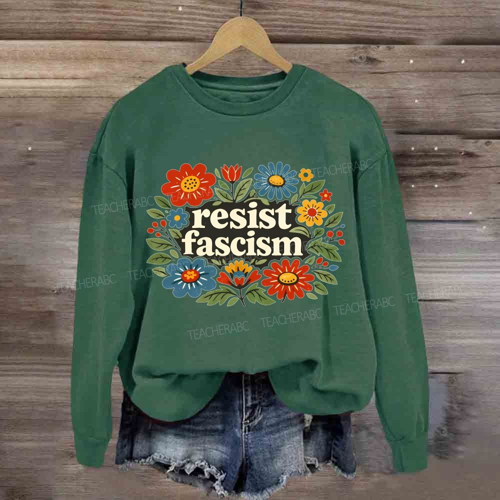 Resist Fascism Sweatshirt