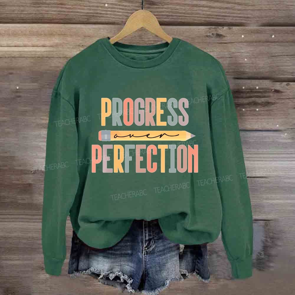 Progress Over Perfection Pencil Colorful Letters Sweatshirt