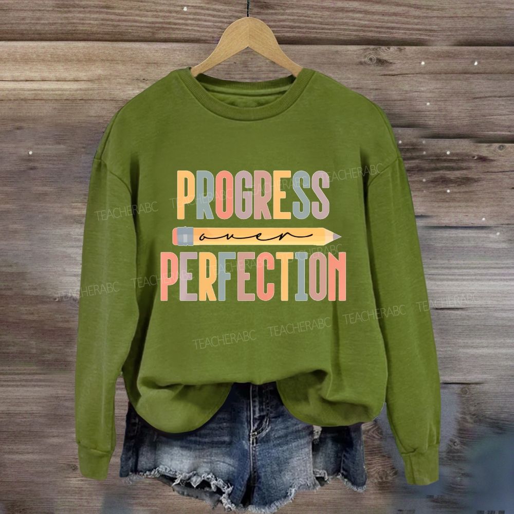 Progress Over Perfection Pencil Colorful Letters Sweatshirt