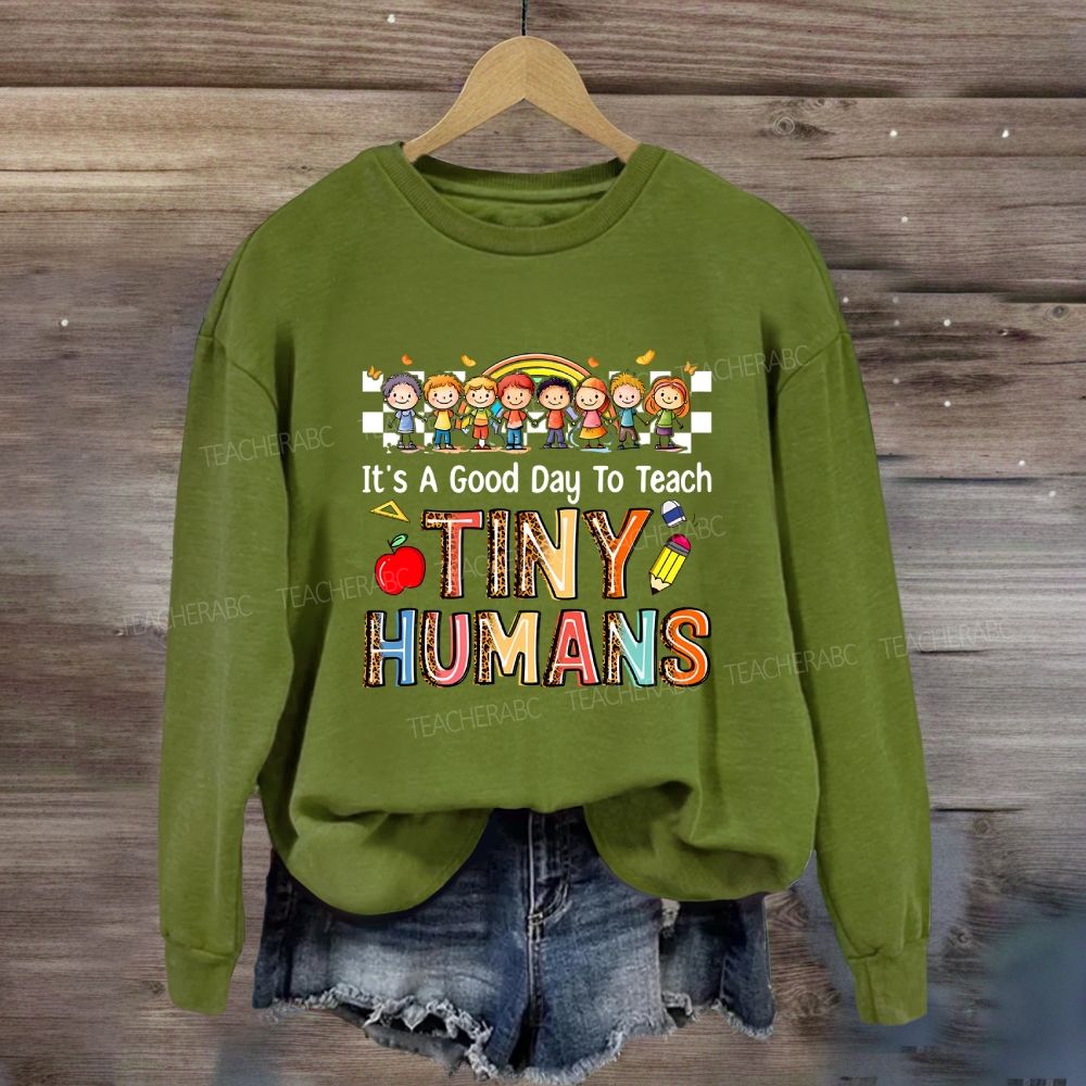 It'S A Good Day To Teach Tiny Humans Leopard Letter Sweatshirt
