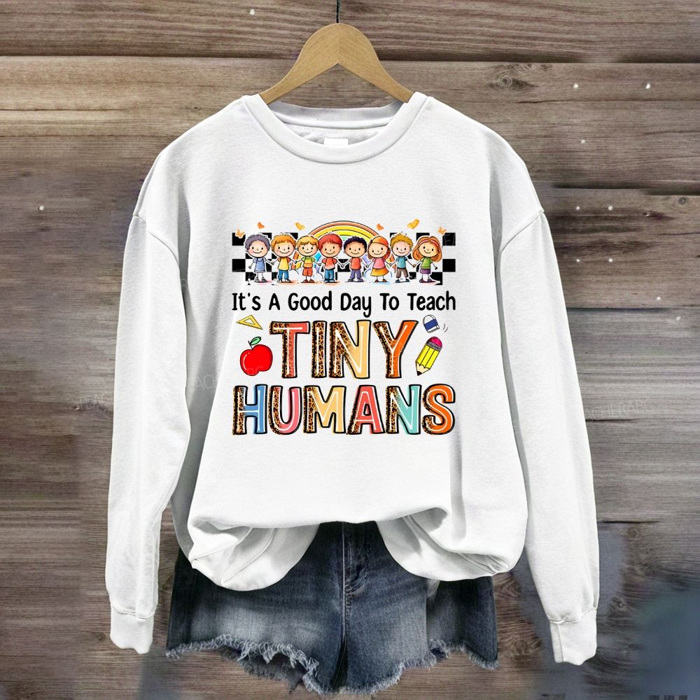 It'S A Good Day To Teach Tiny Humans Leopard Letter Sweatshirt