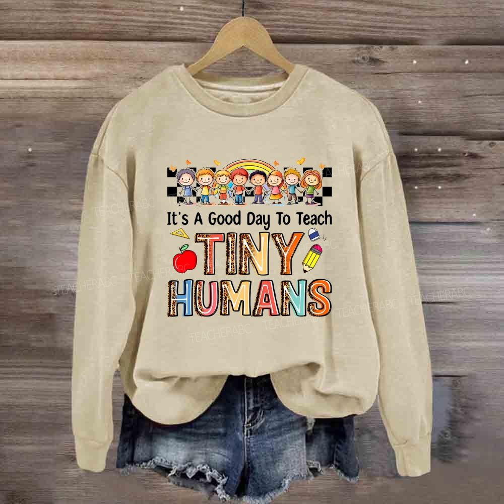 It'S A Good Day To Teach Tiny Humans Leopard Letter Sweatshirt