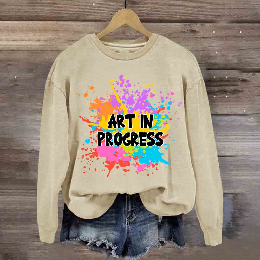 Art In Progress Sweatshirt