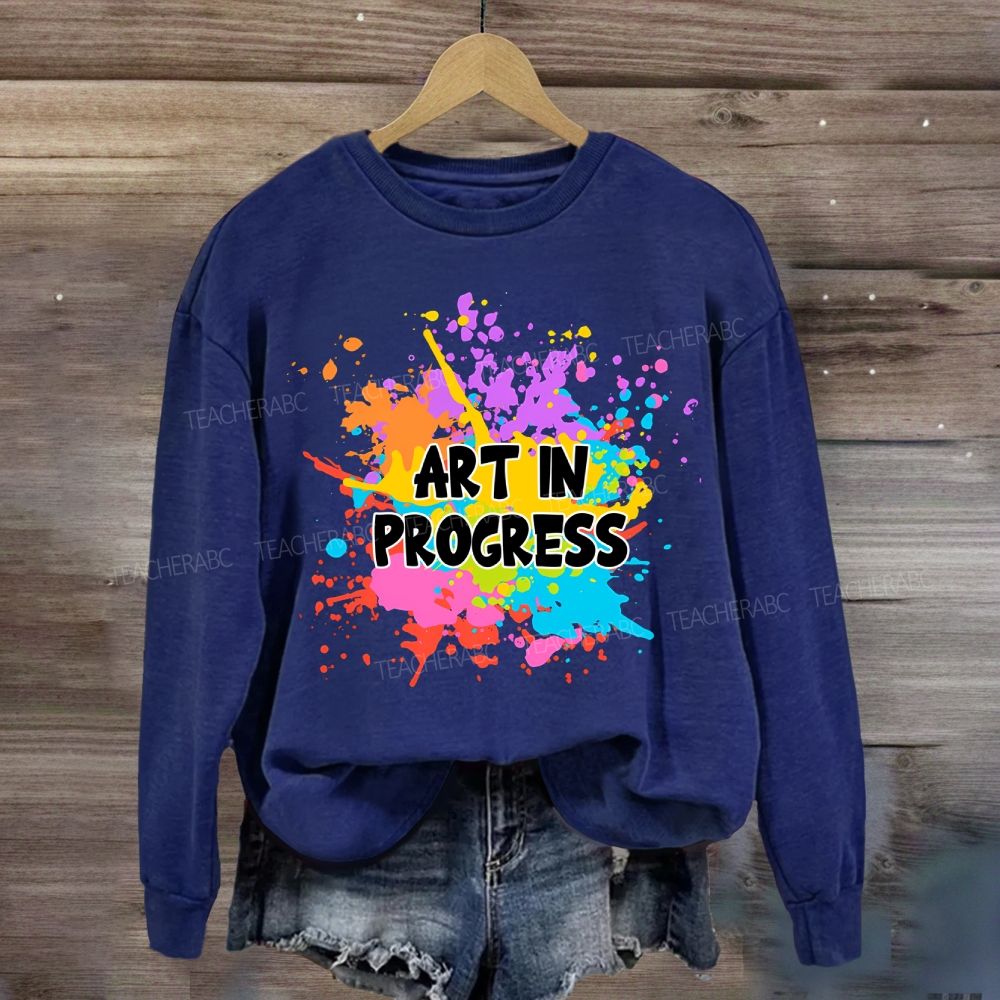 Art In Progress Sweatshirt