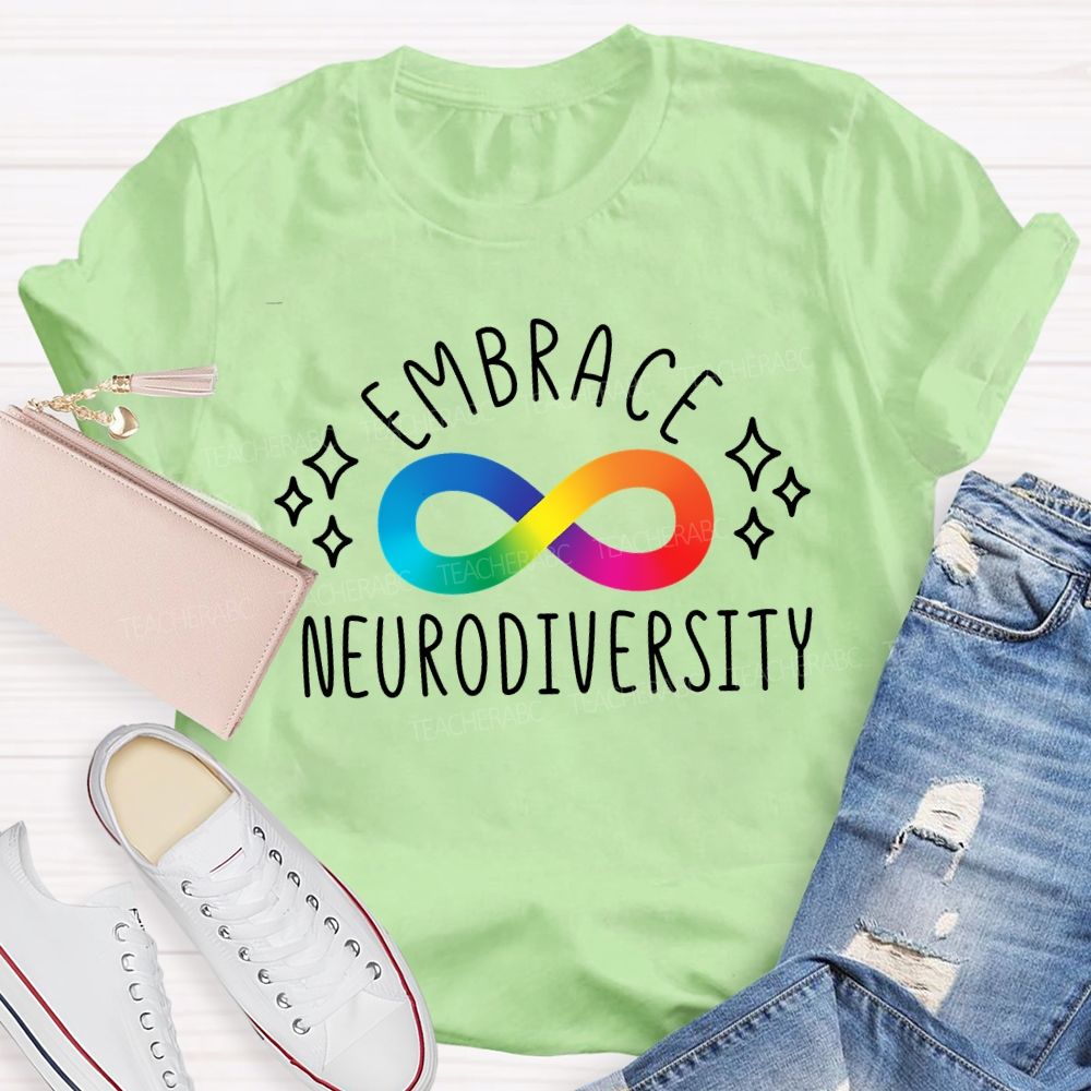 Embrace Neurodiversity Rainbow Infinity Symbol Teacher T-shirt