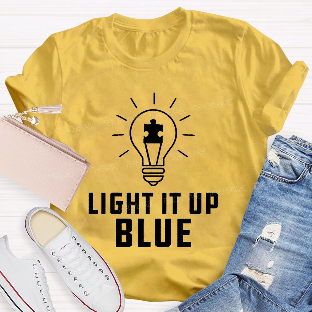 Light It Up Blue Autism Letters Teacher T-shirt
