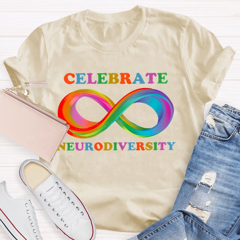 Celebrate Neurodiversity Colorful Infinity Symbol Teacher T-shirt