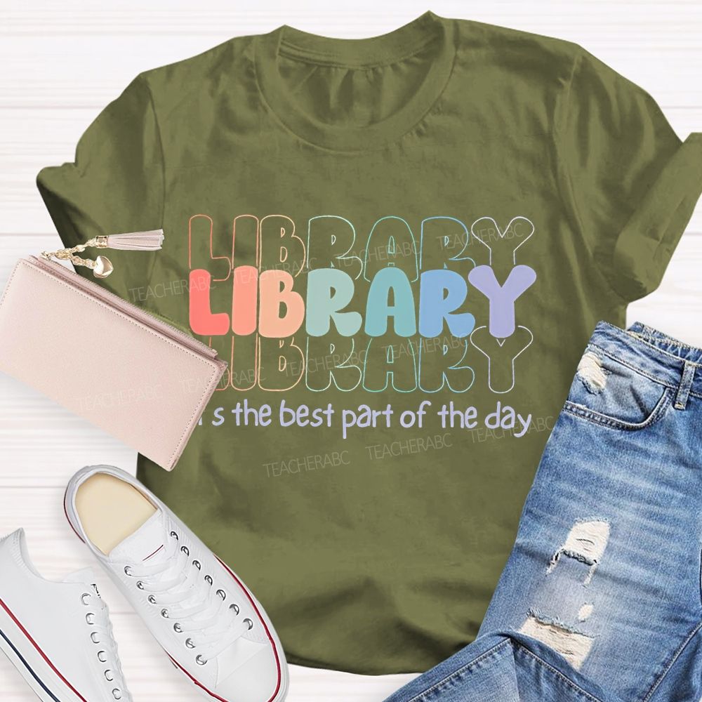 Library It'S The Best Part Of The Day Teacher T-shirt
