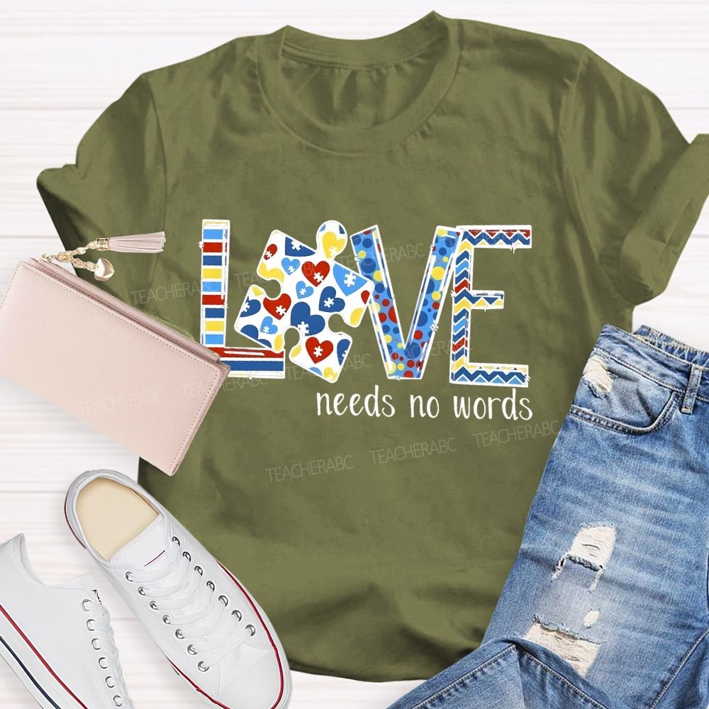 Love Needs No Words Colorful Puzzle Pattern Teacher T-shirt