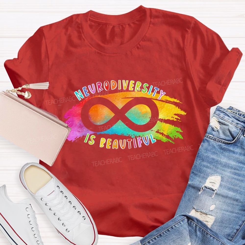 Neurodiversity Is Beautiful Colorful Letters Teacher T-shirt