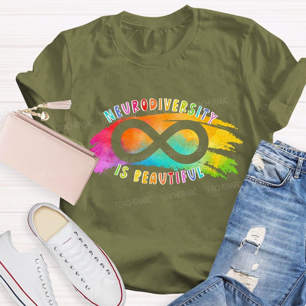 Neurodiversity Is Beautiful Colorful Letters Teacher T-shirt