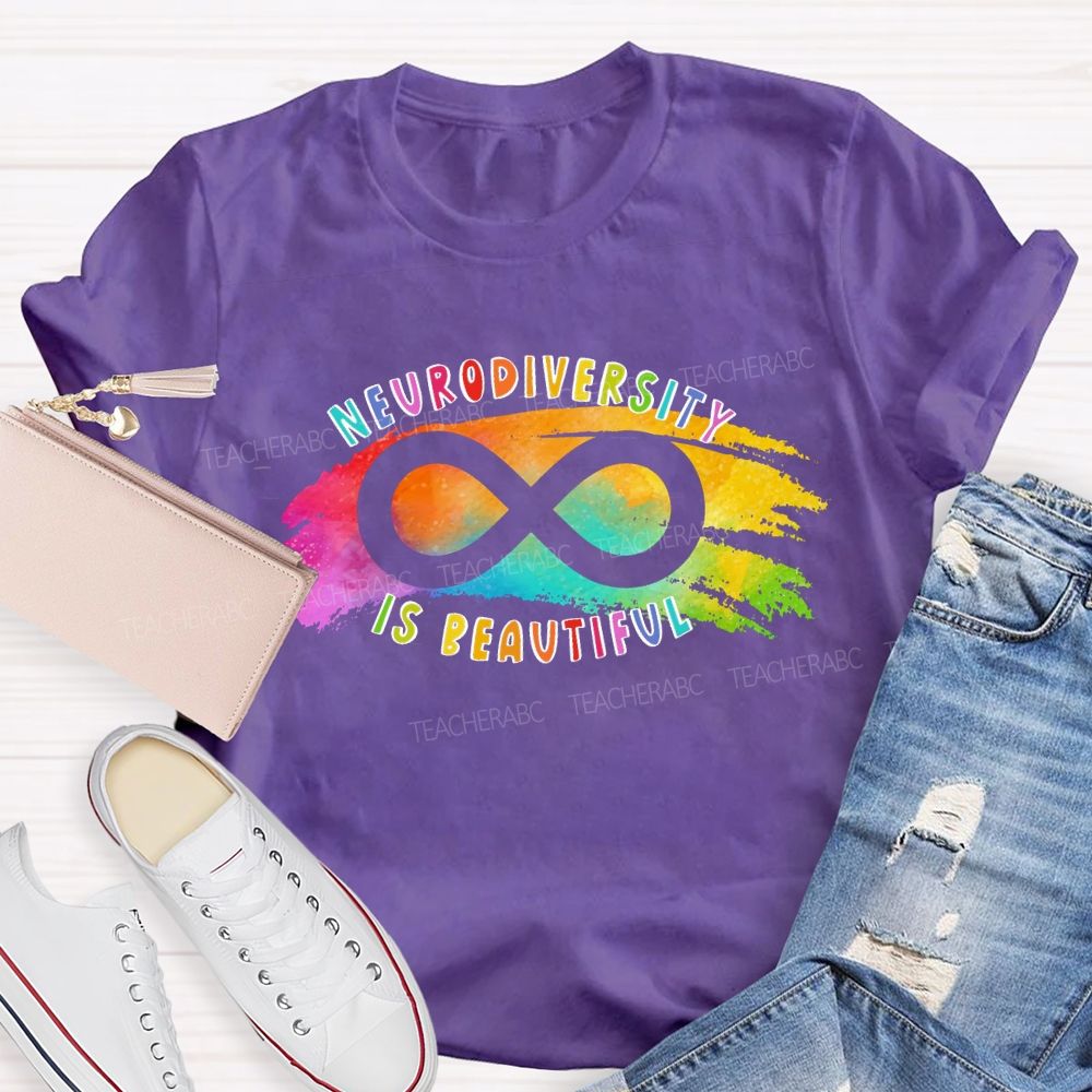 Neurodiversity Is Beautiful Colorful Letters Teacher T-shirt