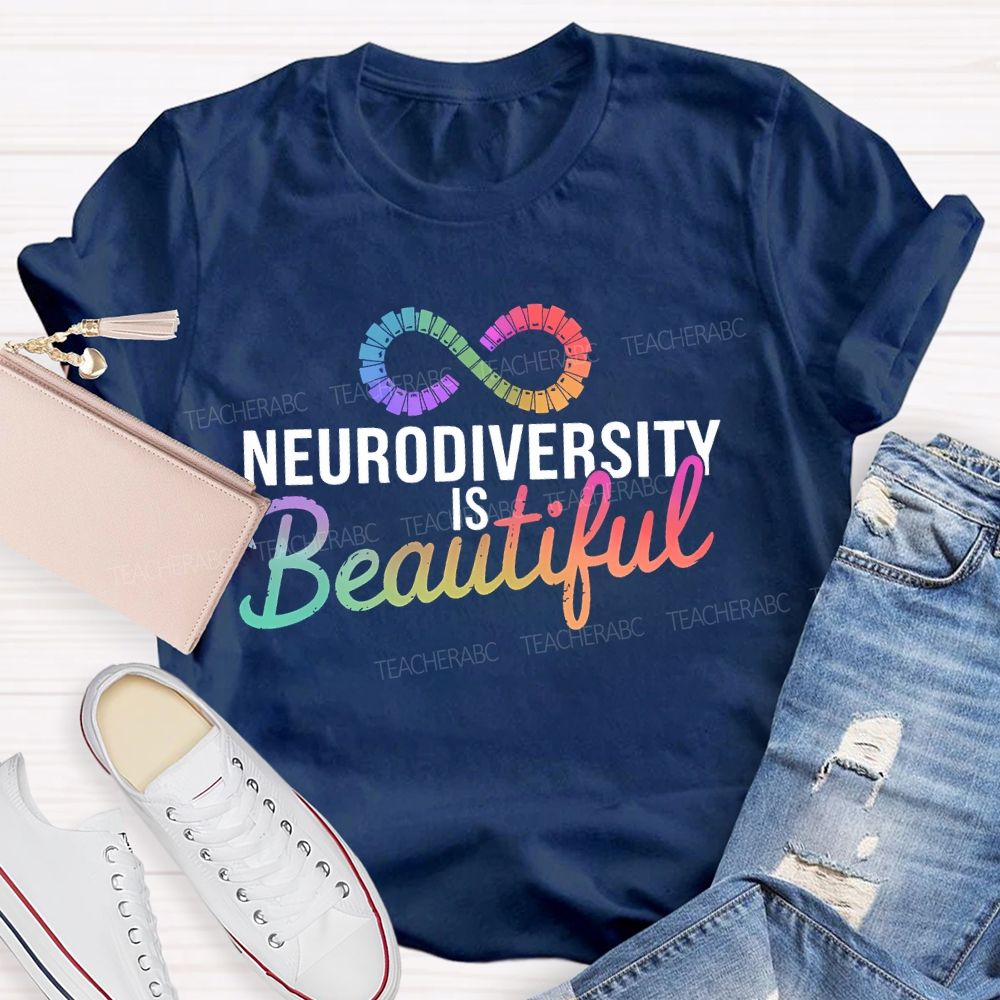 Neurodiversity Is Beautiful Letters Teacher T-shirt