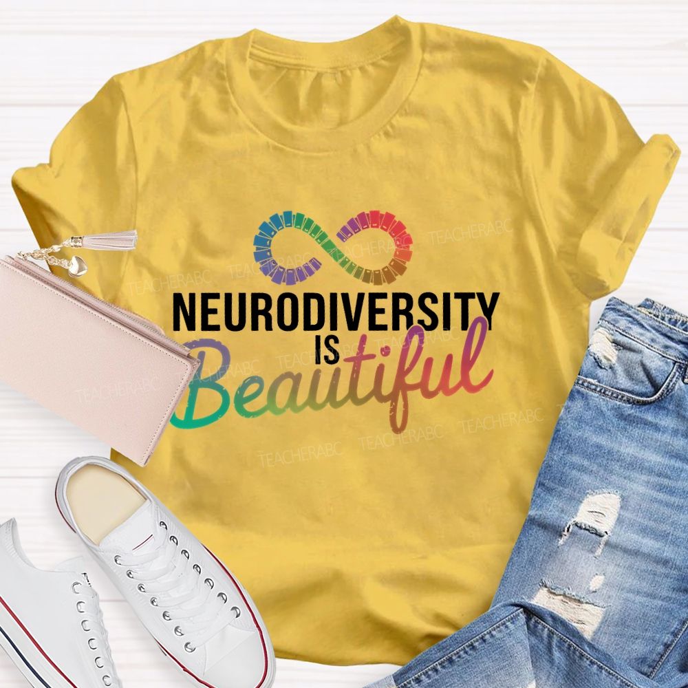 Neurodiversity Is Beautiful Letters Teacher T-shirt