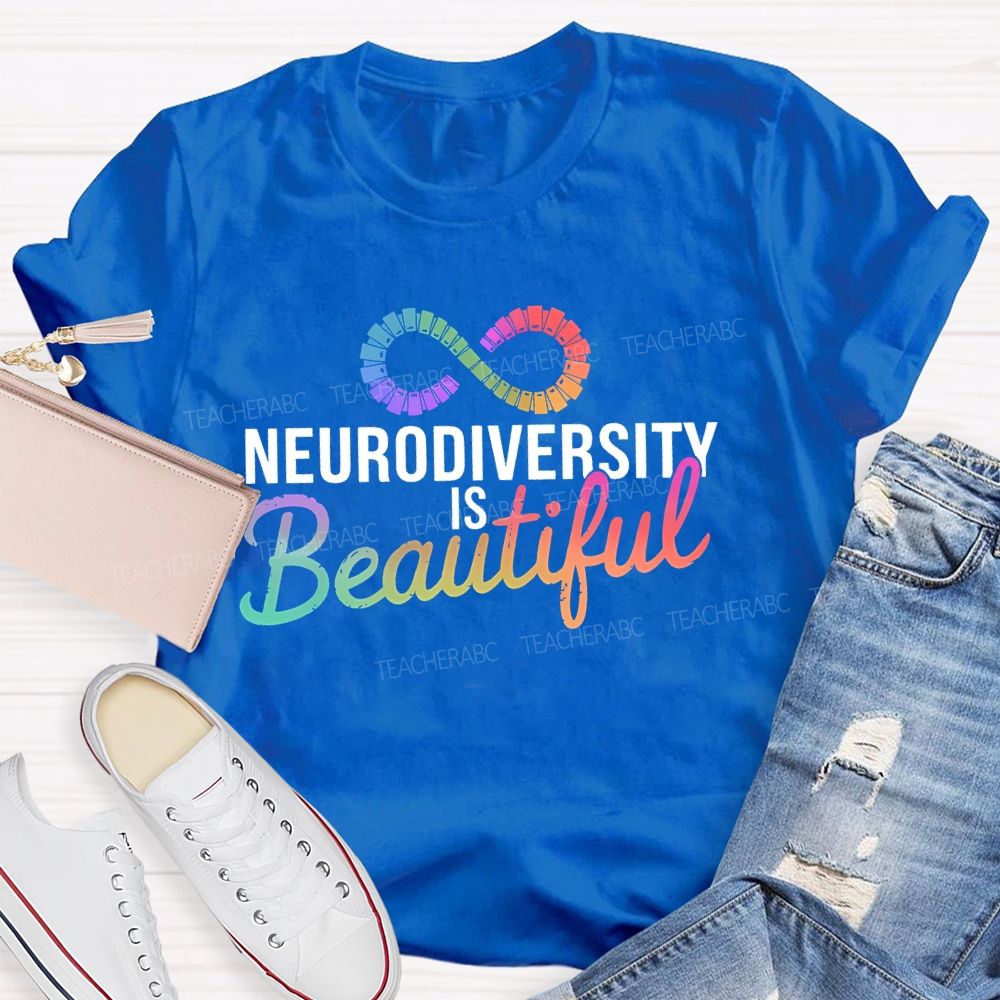 Neurodiversity Is Beautiful Letters Teacher T-shirt