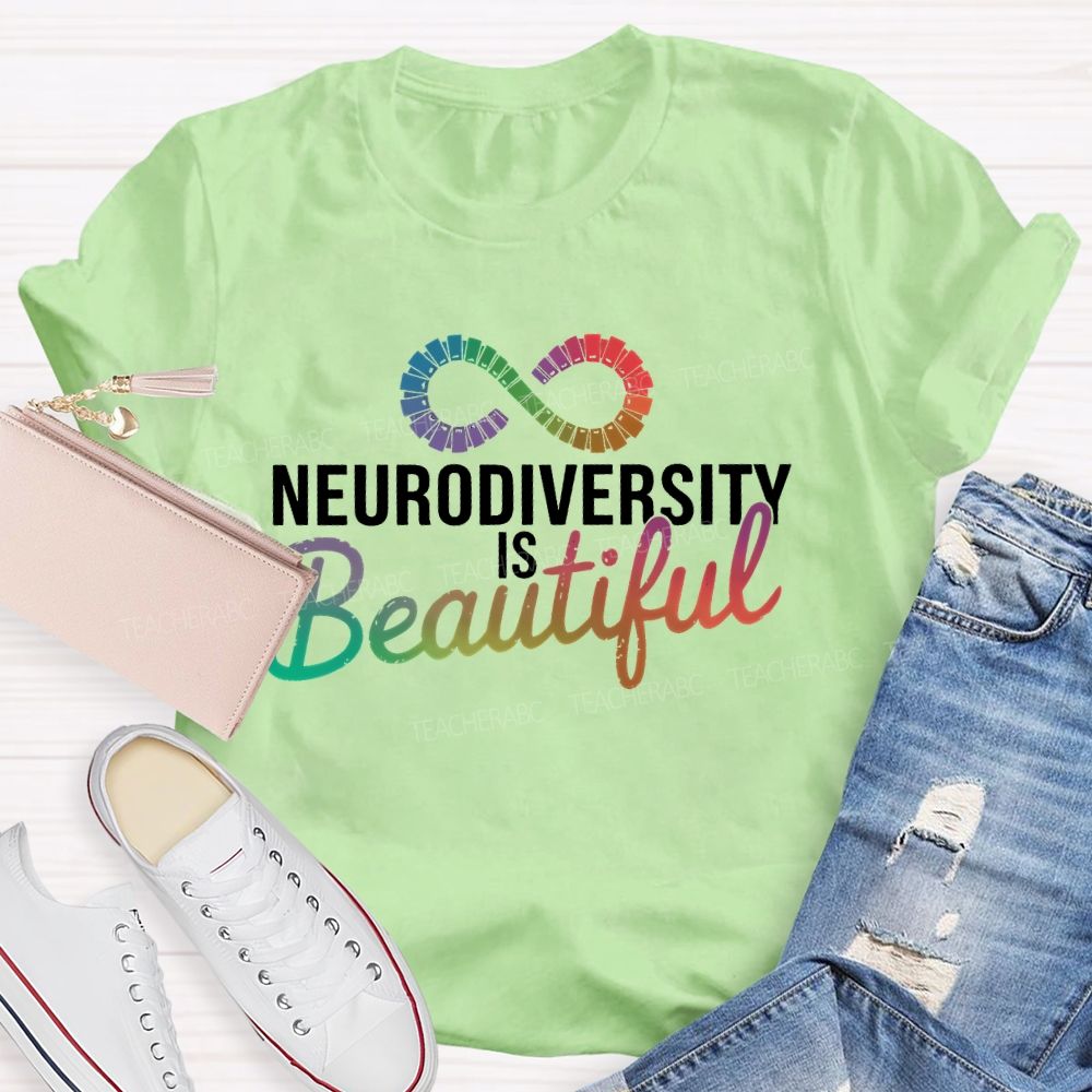 Neurodiversity Is Beautiful Letters Teacher T-shirt