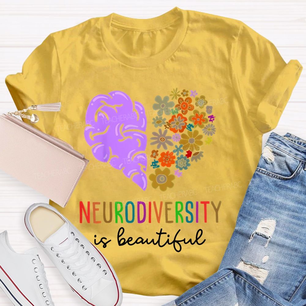 Neurodiversity Is Beautiful Flowers Brain Teacher T-shirt
