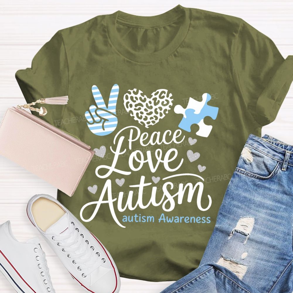 Peace Love Autism Graphic Teacher T-shirt