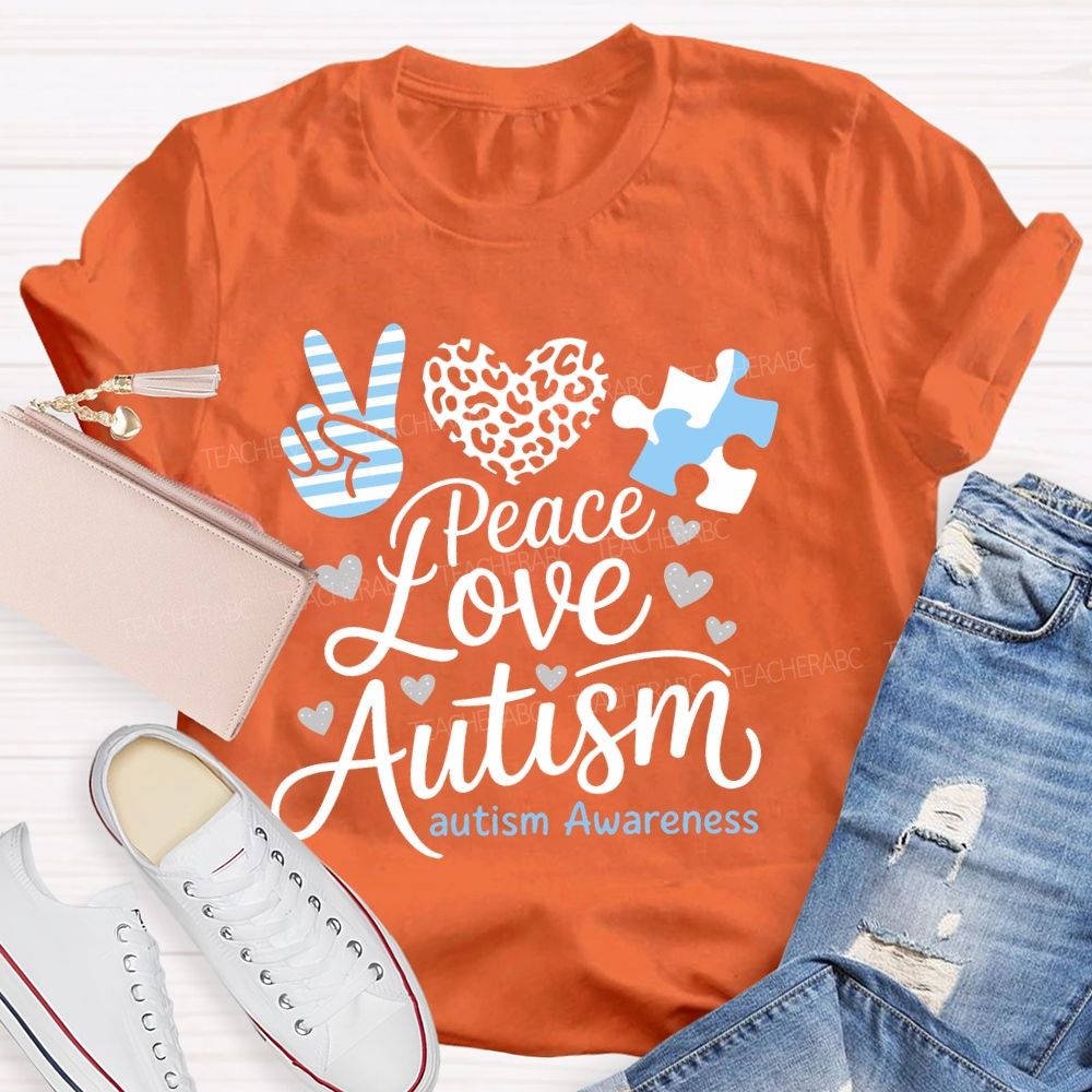 Peace Love Autism Graphic Teacher T-shirt