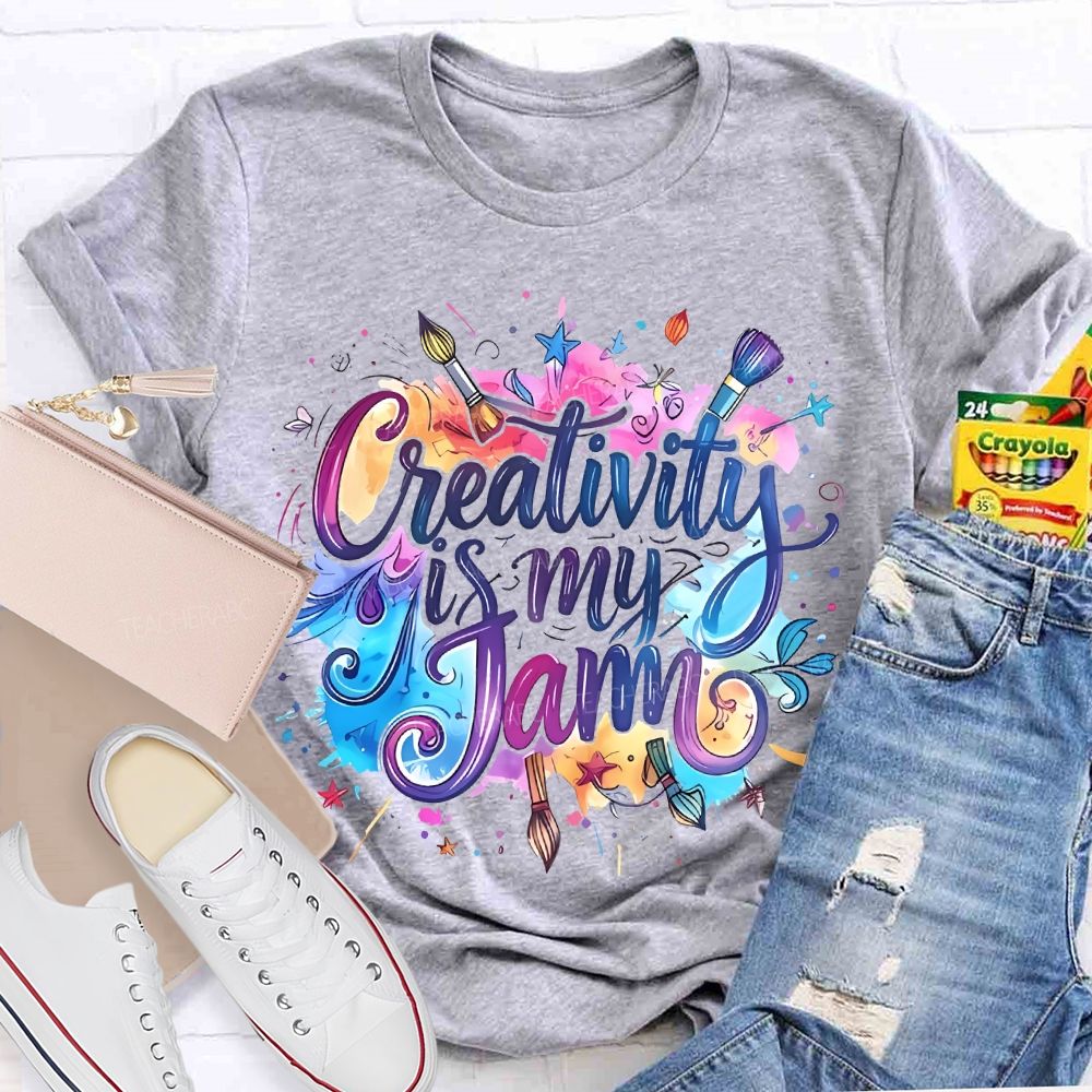 Creativity Is My Jam Teacher T-shirt