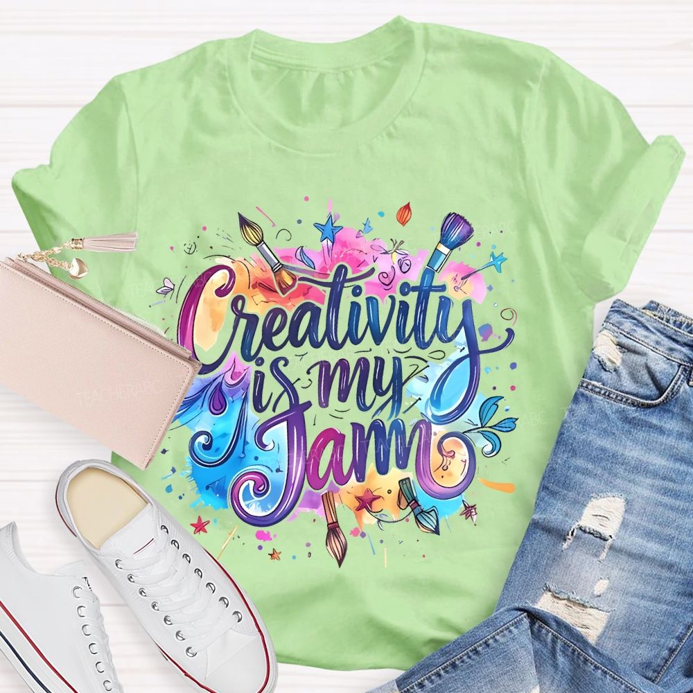 Creativity Is My Jam Teacher T-shirt