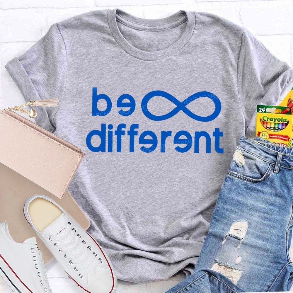 Be Different Infinity Symbol Teacher T-shirt