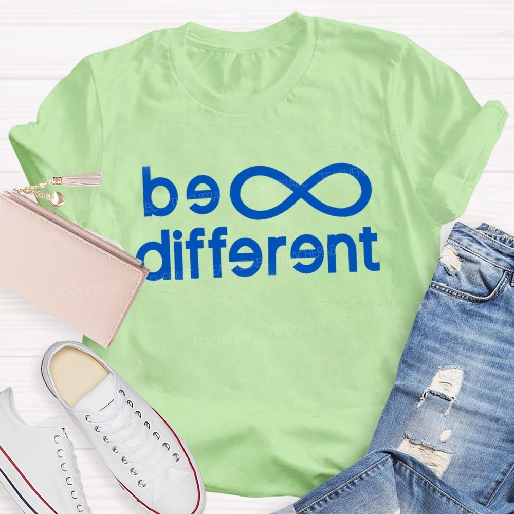 Be Different Infinity Symbol Teacher T-shirt