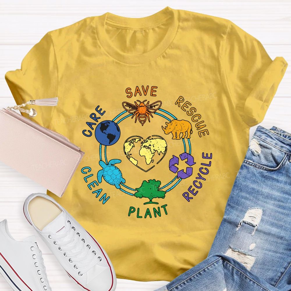 Save Rescue Care Clean Plant Recycle Teacher T-shirt