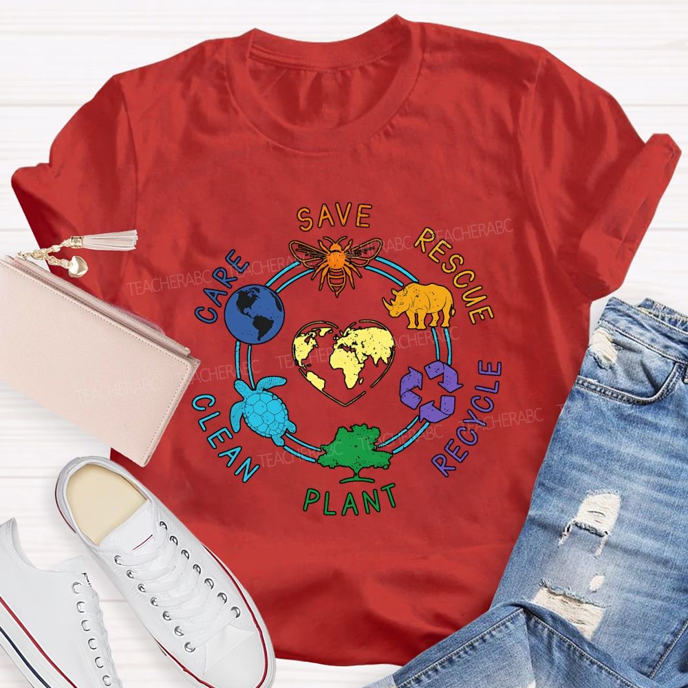 Save Rescue Care Clean Plant Recycle Teacher T-shirt