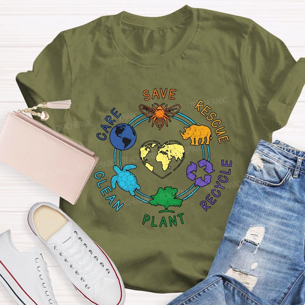 Save Rescue Care Clean Plant Recycle Teacher T-shirt