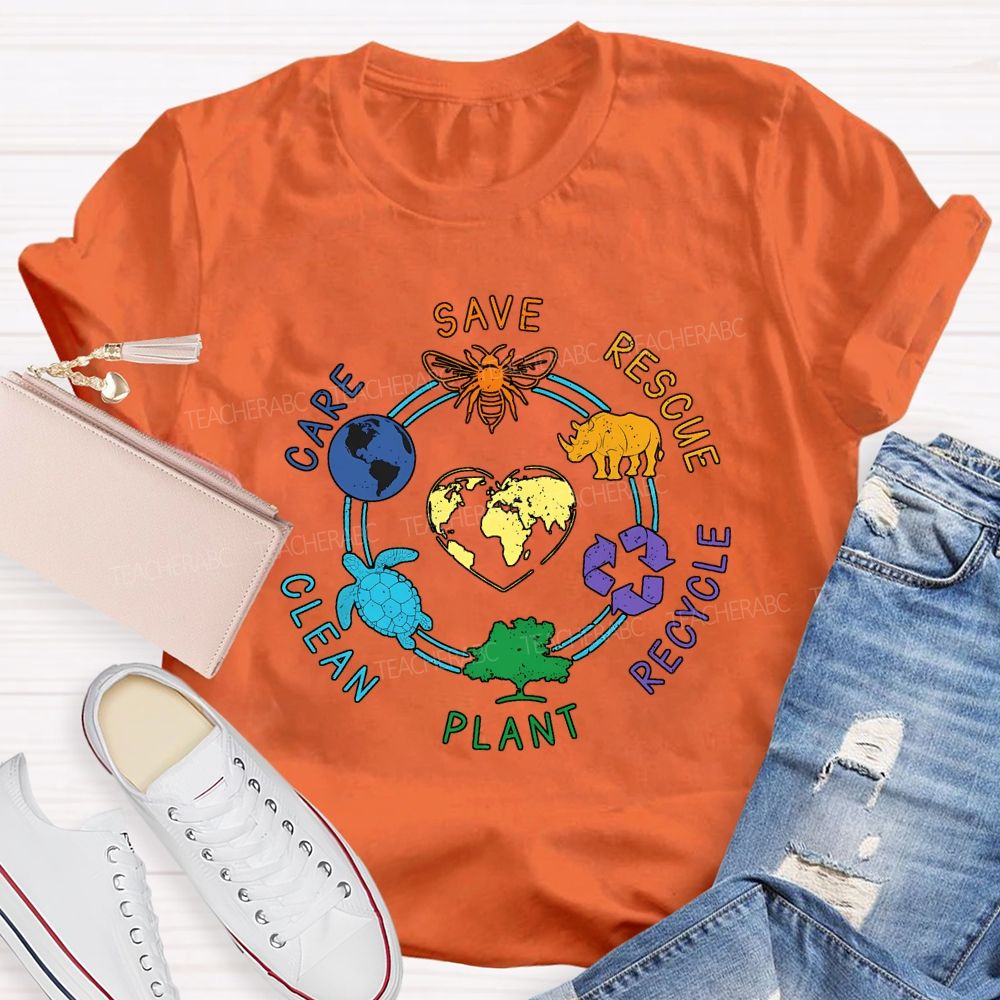 Save Rescue Care Clean Plant Recycle Teacher T-shirt