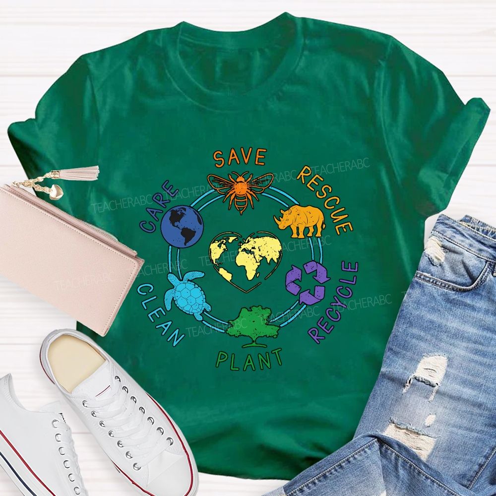 Save Rescue Care Clean Plant Recycle Teacher T-shirt