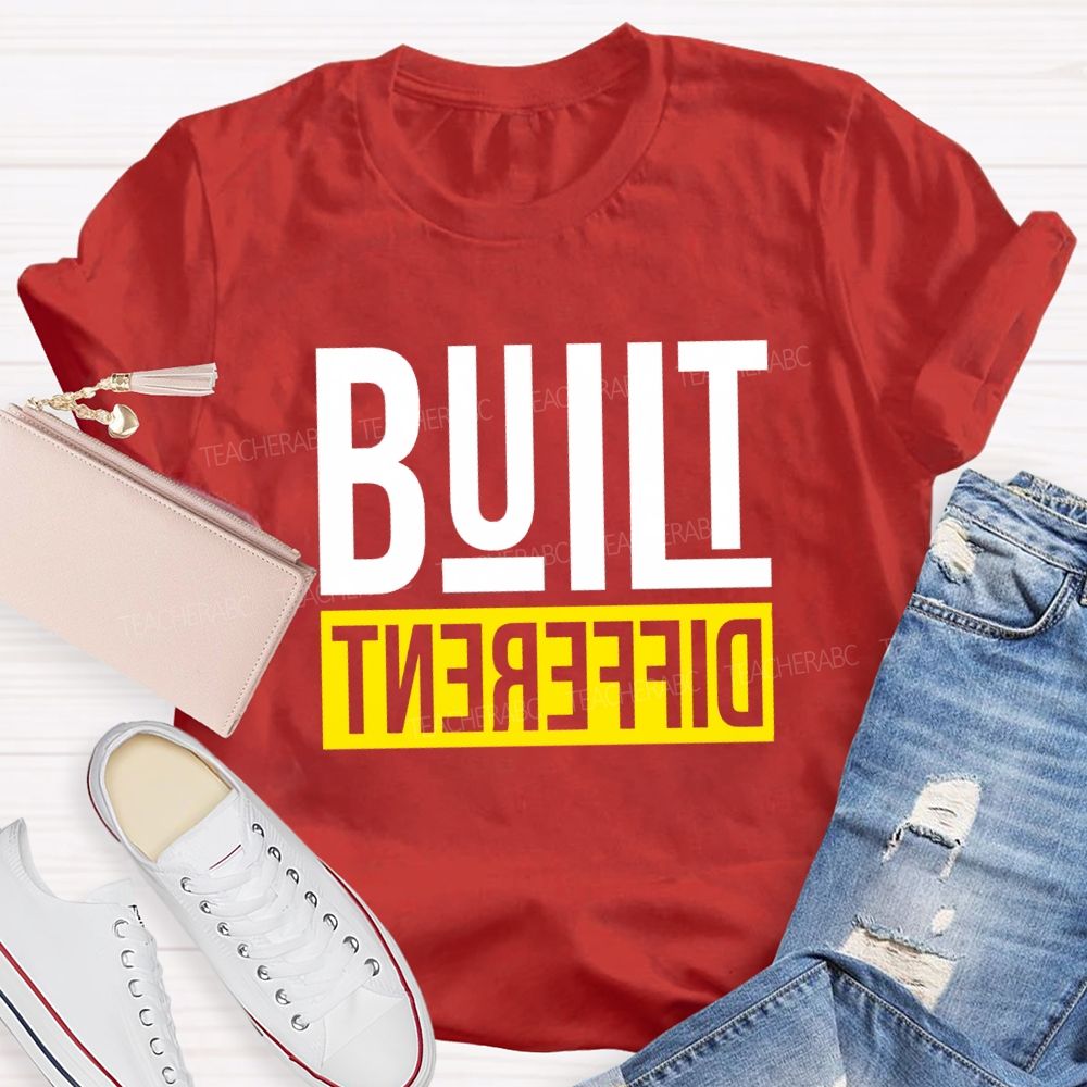 Built Different Teacher T-shirt