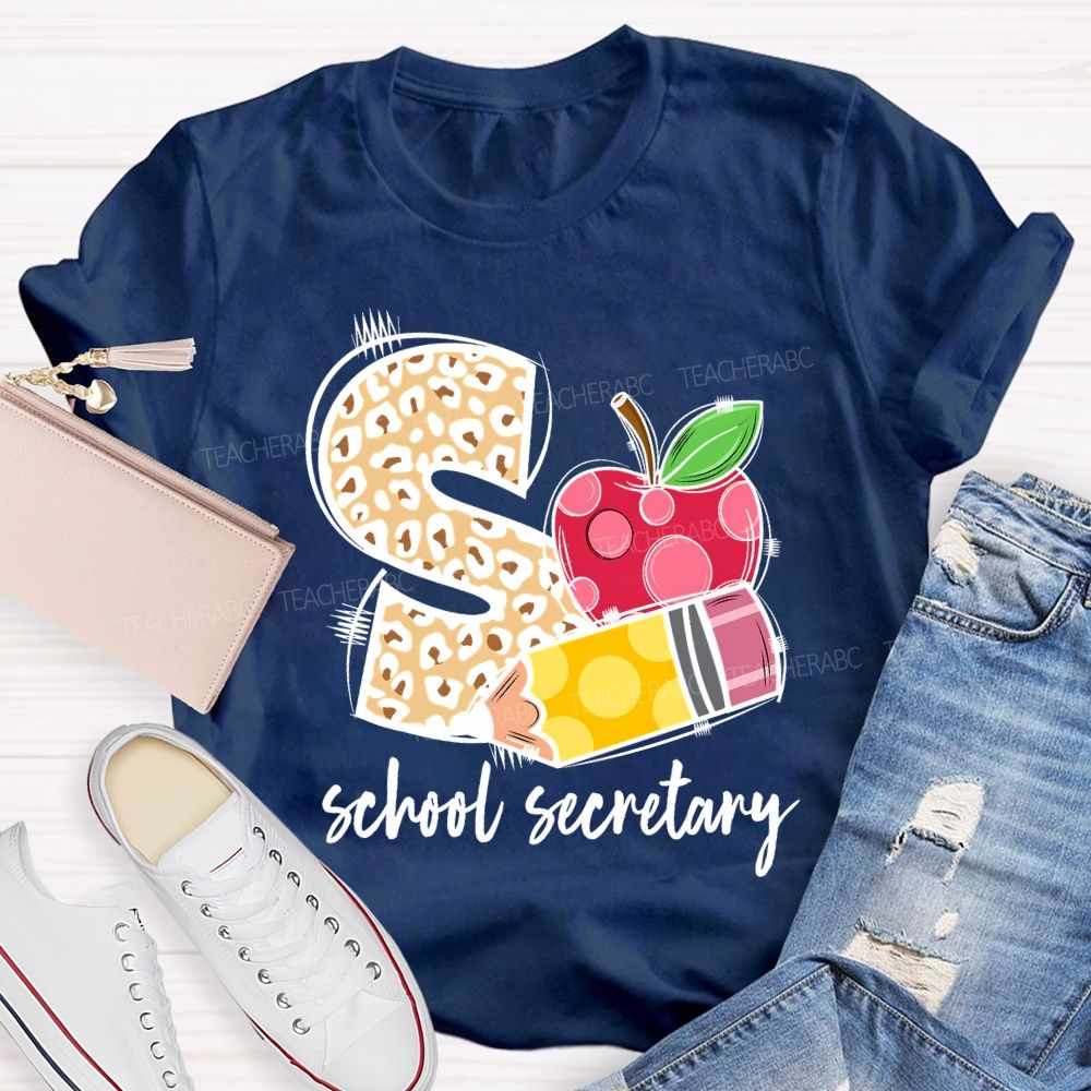 S Is For School Secretary Teacher T-shirt