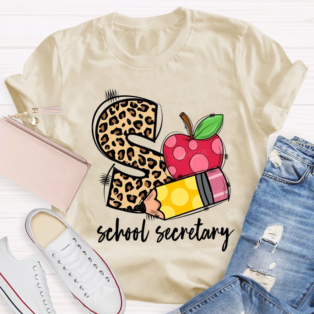 S Is For School Secretary Teacher T-shirt
