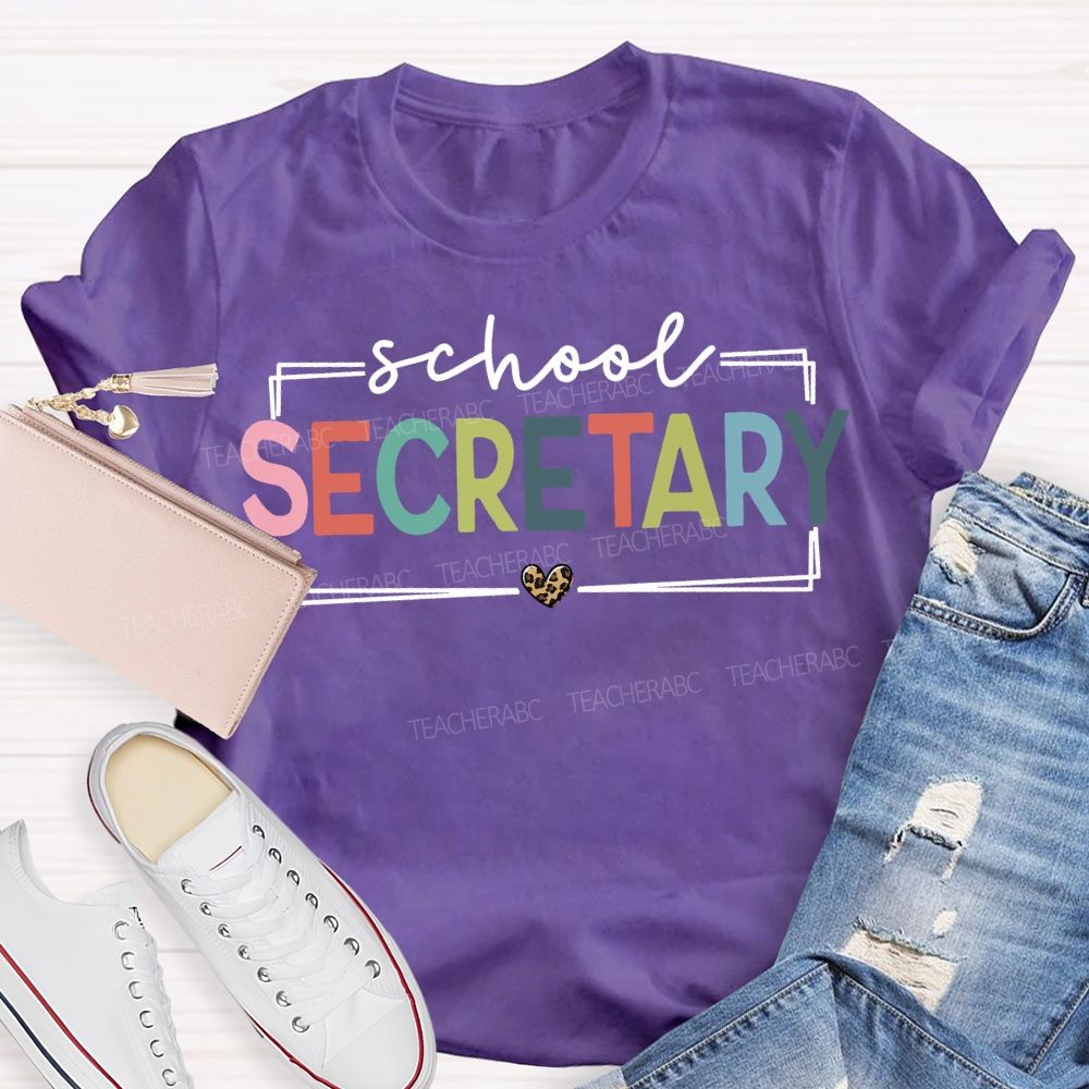 School Secretary Leopard Print Hearts And Colorful Fonts T-shirt