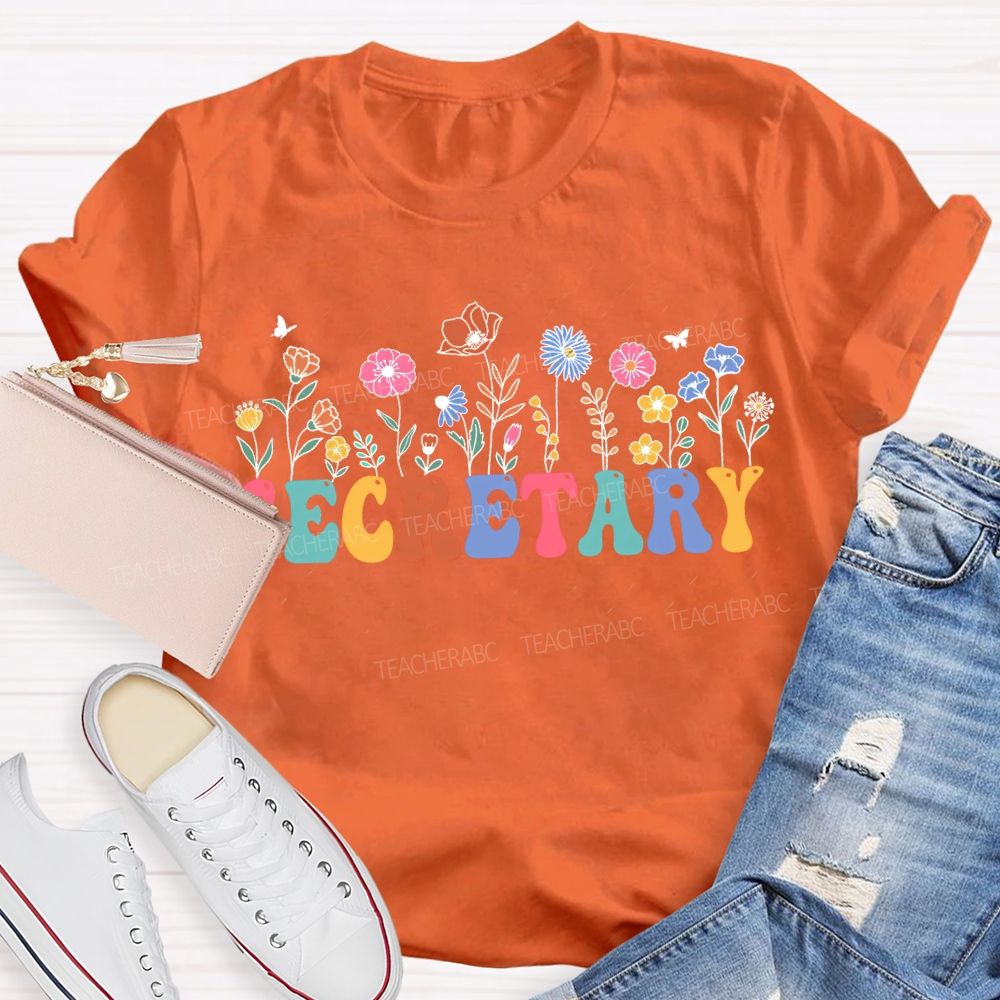 School Secretary And Colorful Flowers T-shirt