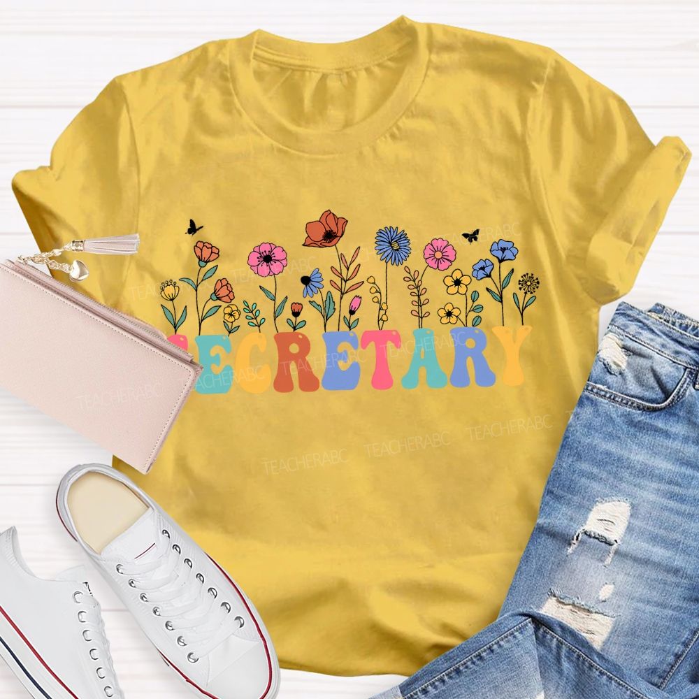School Secretary And Colorful Flowers T-shirt