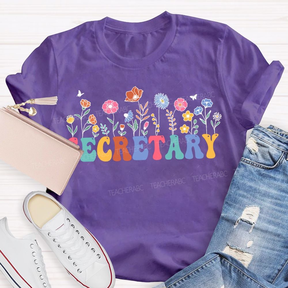 School Secretary And Colorful Flowers T-shirt