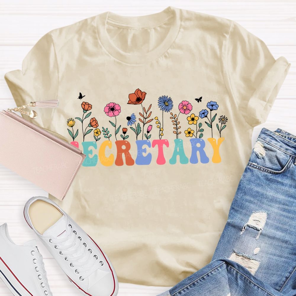 School Secretary And Colorful Flowers T-shirt