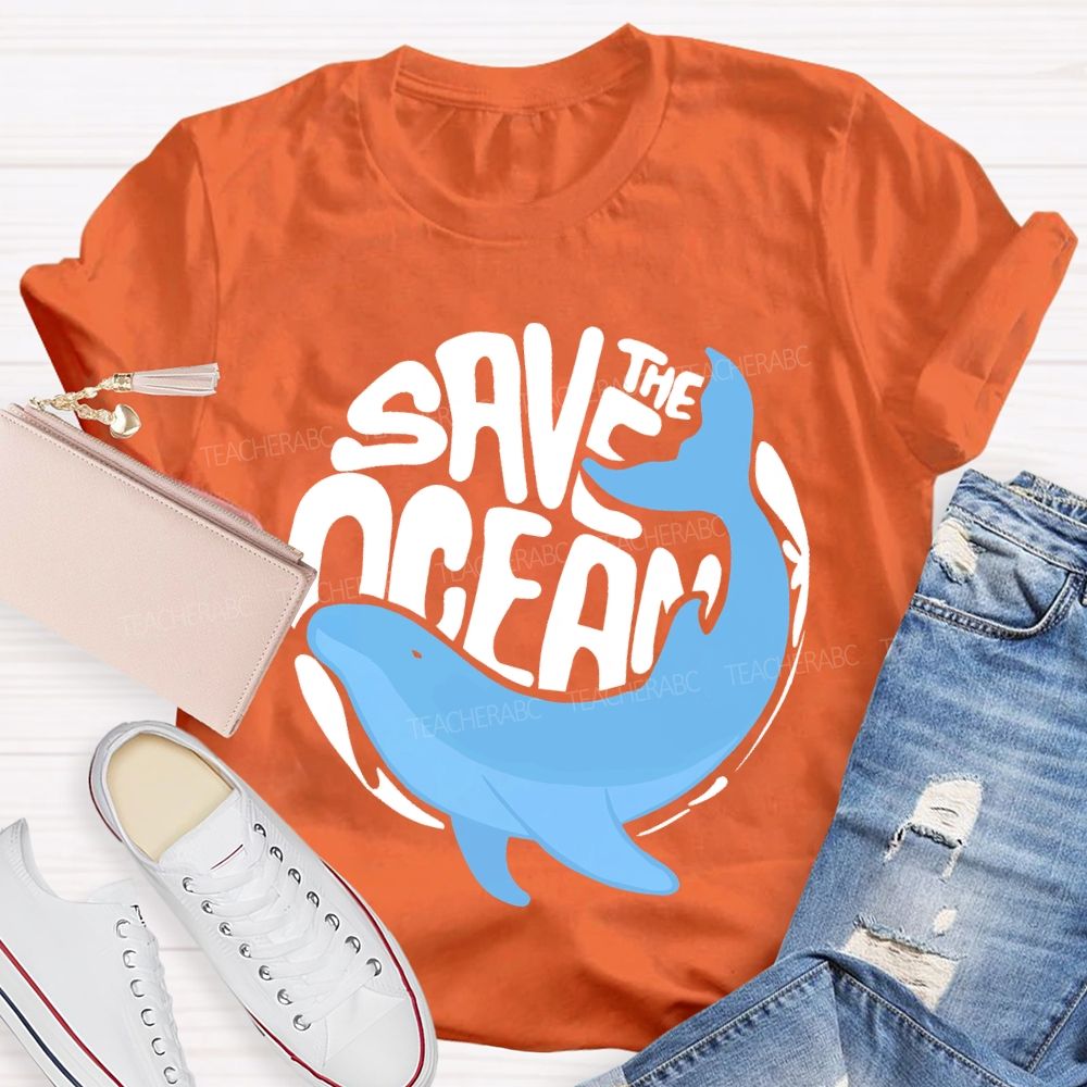 The Save The Ocean Whale Teacher T-shirt