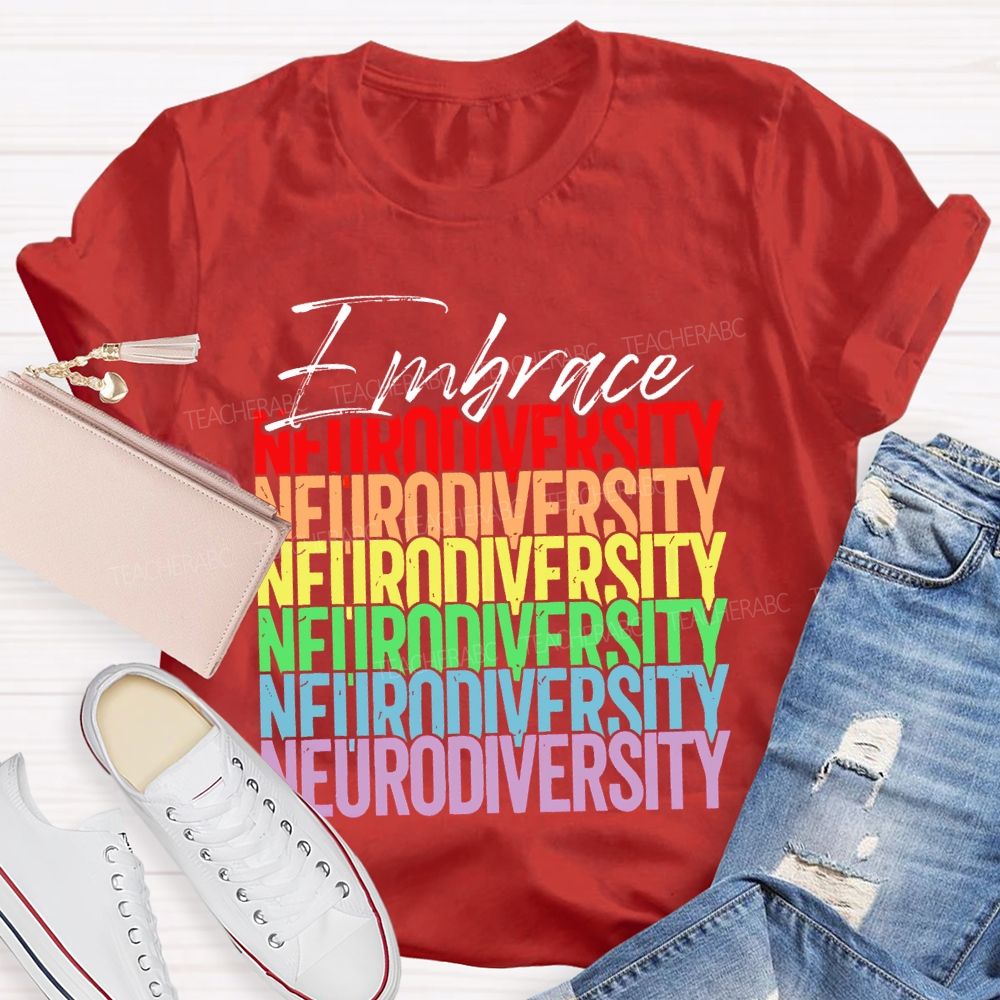Embrace Neurodiversity Colorful Letters Teacher T-shirt