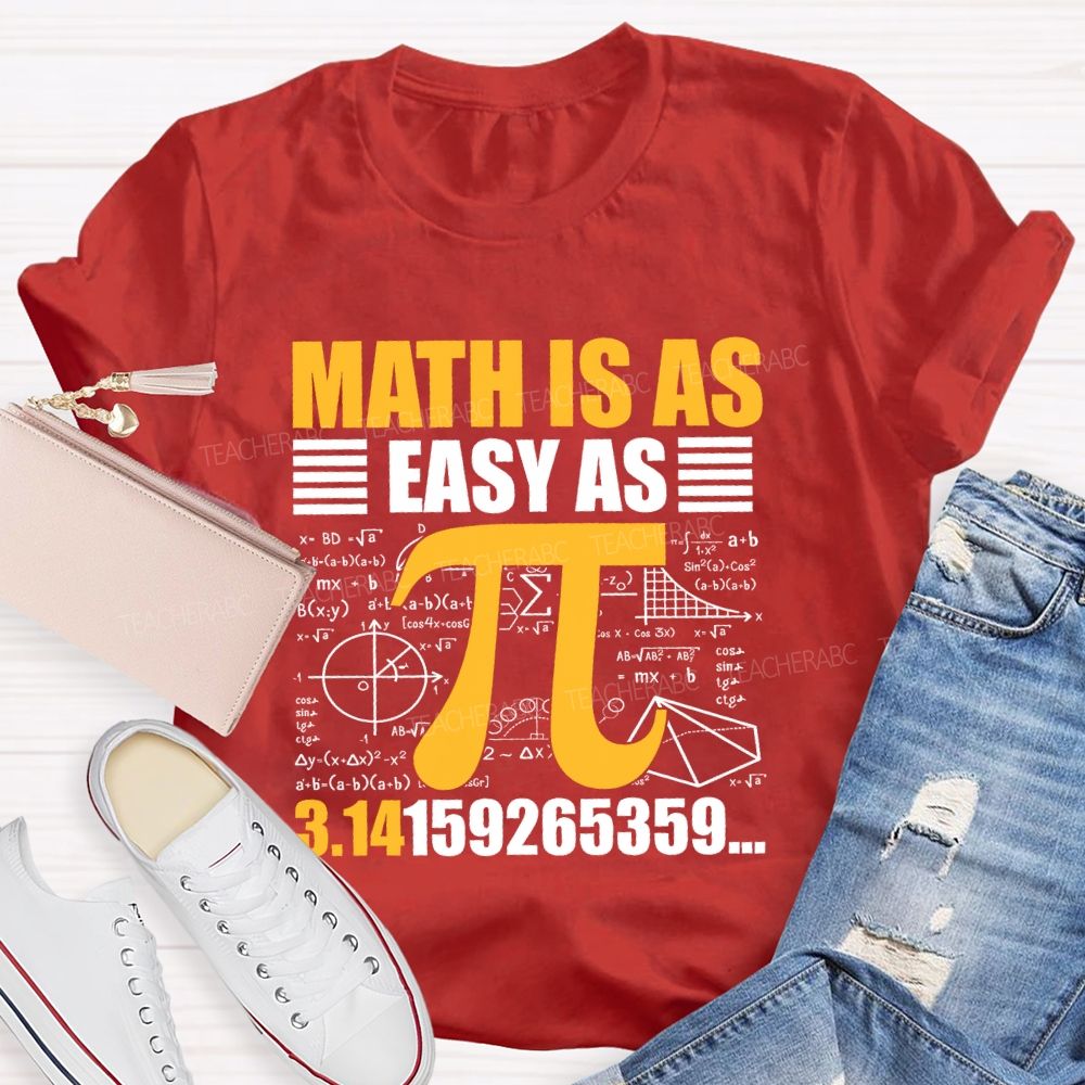 Math Is As Easy As Pi Pattern Teacher T-shirt