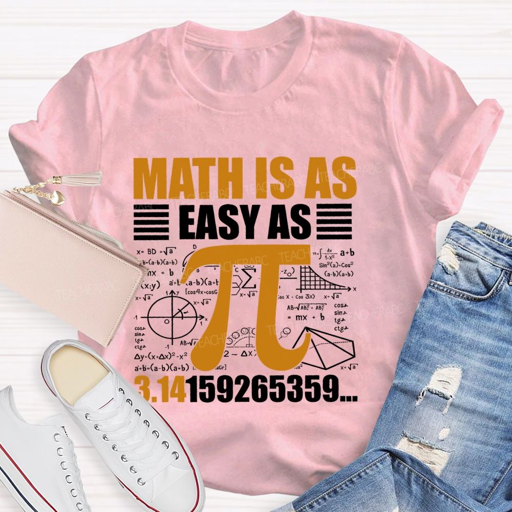 Math Is As Easy As Pi Pattern Teacher T-shirt